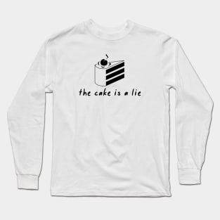 the cake is a lie Long Sleeve T-Shirt